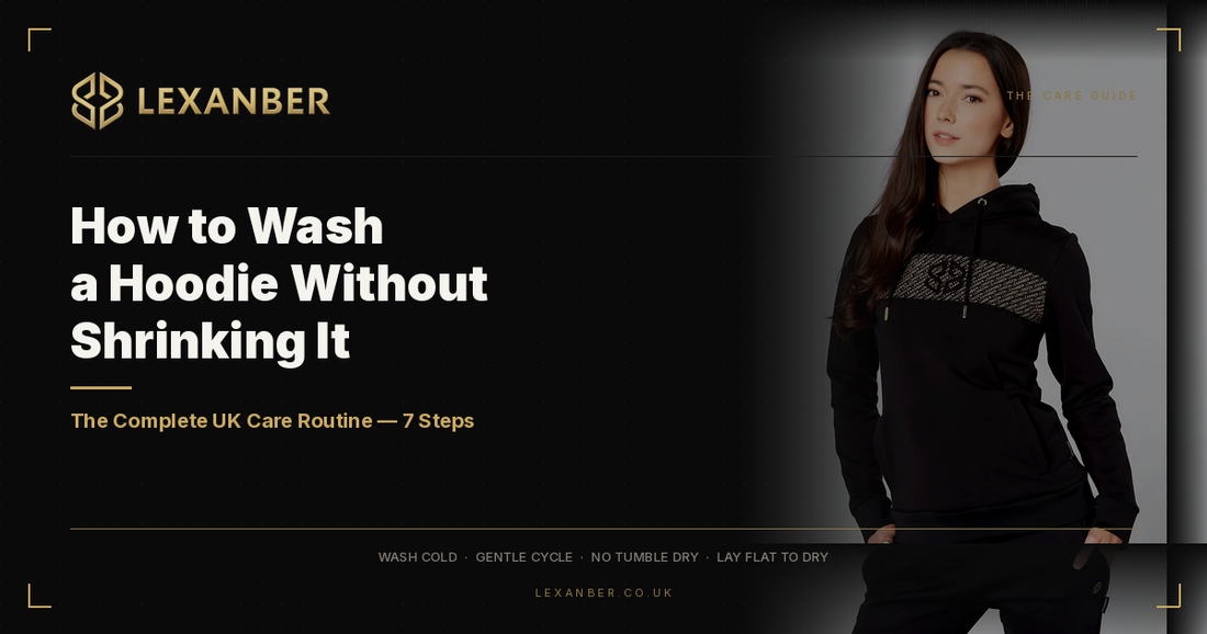 How to Wash a Hoodie Without Shrinking It: The Complete UK Care Guide